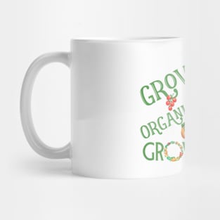 Grow Organic Garden Gnomes Local Farmer Mug